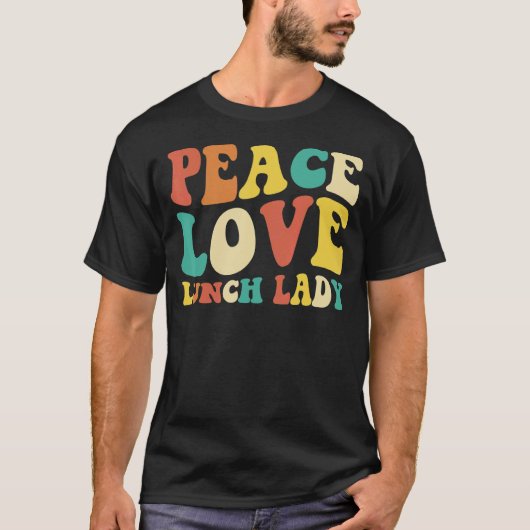 peace love lunch lady retro groovy lunch lady Back T-Shirt (Vorderseite)