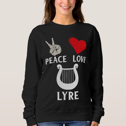 Peace Love Lyre French Horn Lyre Instrument Lyre P Sweatshirt (Vorderseite)