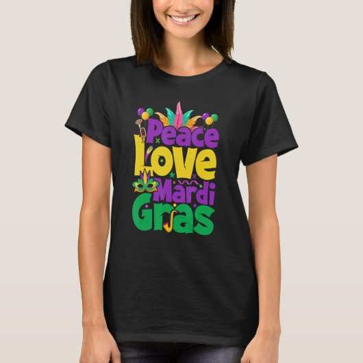 Peace Love Mardi Gras for Women & Men T-Shirt (Vorderseite)