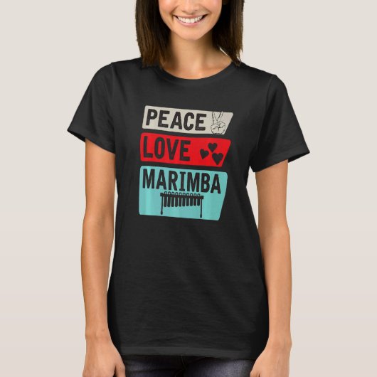 Peace Love Marimba Instrument Guatemala Marimba Or T-Shirt (Vorderseite)