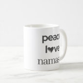 Peace Love Namaste - Modern Motivational Lifestyle Kaffeetasse (VorderseiteRechts)