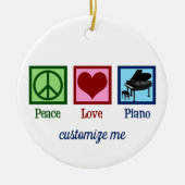 Peace Love Piano Custom Pianist Christmas Keramik Ornament (Vorne)