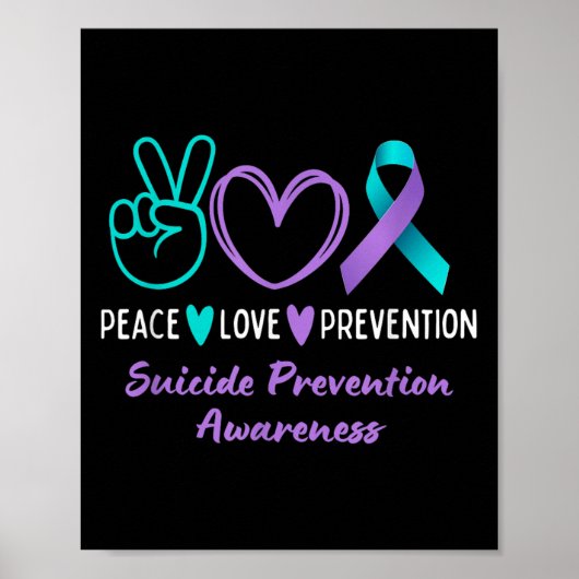 Peace Love Prevention Suicide Awareness Teal Purpl Poster (Vorne)