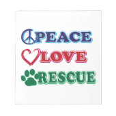 Peace Love Rescue Notizblock (Vorderseite)