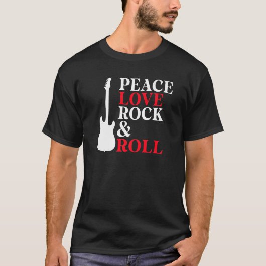 Peace Love Rock and Roll Rocker T-Shirt (Vorderseite)