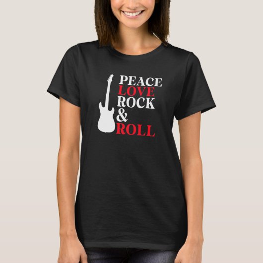 Peace Love Rock and Roll Rocker T-Shirt (Vorderseite)