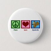 Peace Love Squirrels Button (Vorderseite)