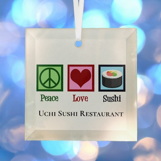 Peace Love Sushi Restaurant Custom Christmas Ornament Aus Glas