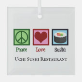 Peace Love Sushi Restaurant Custom Christmas Ornament Aus Glas (Vorderseite)