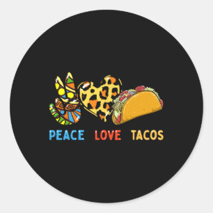 Peace Love Tacos Cute Taco Tuesday Mexican Food Lo Runder Aufkleber