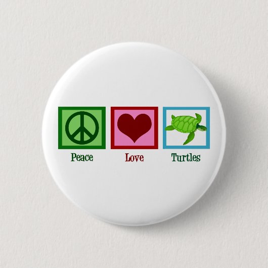 Peace Love Turtles Cute Sea Turtle Button (Vorderseite)