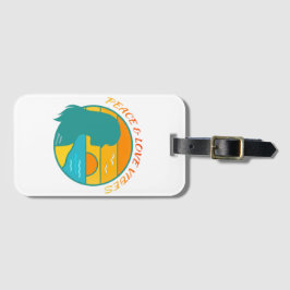 Peace & Love Vibes Gepäckanhänger