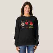Peace Love Watermelon Happy Watermelon Day Fruit M Sweatshirt (Vorne ganz)