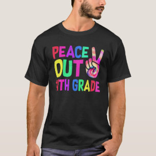 Peace Out 11th Grade Funny 11th Grade Abschluss G T-Shirt