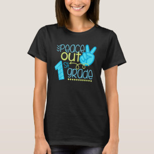 Peace Out 1. Klasse Lehrer Student Funny End of S T-Shirt