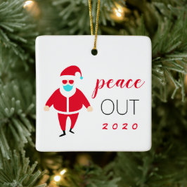 Peace Out 2020 Funny Santa Personalisiert Keramikornament