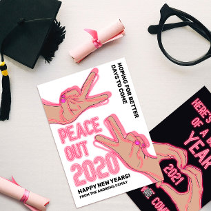Peace Out 2020 Rosa Neon strahlt glückliche neue J Feiertagskarte
