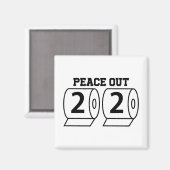 Peace Out 2020 Toilettenpapier Funny Pandemic Bye Magnet (Vorderseite/Rückseite)