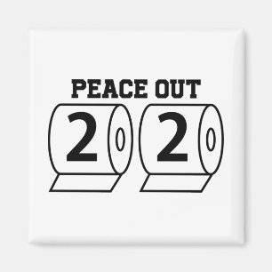 Peace Out 2020 Toilettenpapier Funny Pandemic Bye Magnet