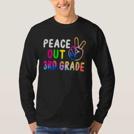 Peace Out 3rd Grade Last Day of School Teacher Gir T-Shirt (Vorderseite)