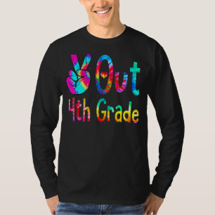 Peace Out 4. Grade Gefärbte Krawatte Abschluss T-Shirt