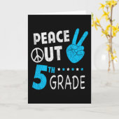 Peace Out 5. Klasse Niedliche lustige Kinder zurüc Karte (Gelbe Blume)