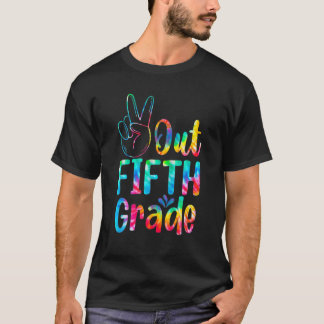 Peace Out 5th grade Gefärbte Krawatte Abschluss Cl T-Shirt