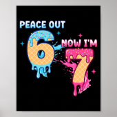 Peace Out 6 Now I'm 7 Ice Cream Drip 7th Birthday Poster (Vorne)