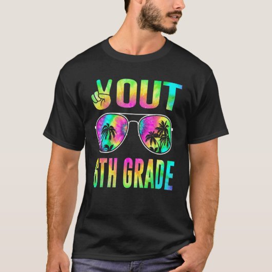Peace Out 6th Grade Tie Dye Graduation Last Day Of T-Shirt (Vorderseite)