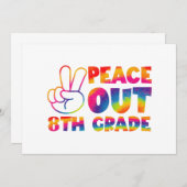 Peace Out Achte Klasse Gefärbte Krawatte Letzter T Einladung (Vorne/Hinten)