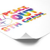 Peace Out Achte Klasse Gefärbte Krawatte Letzter T Fotodruck (Ecke)