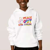 Peace Out Achte Klasse Gefärbte Krawatte Letzter T Hoodie (Vorderseite)