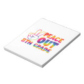 Peace Out Achte Klasse Gefärbte Krawatte Letzter T Notizblock (Rotiert)