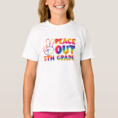 Peace Out Achte Klasse Gefärbte Krawatte Letzter T T-Shirt (Vorderseite)