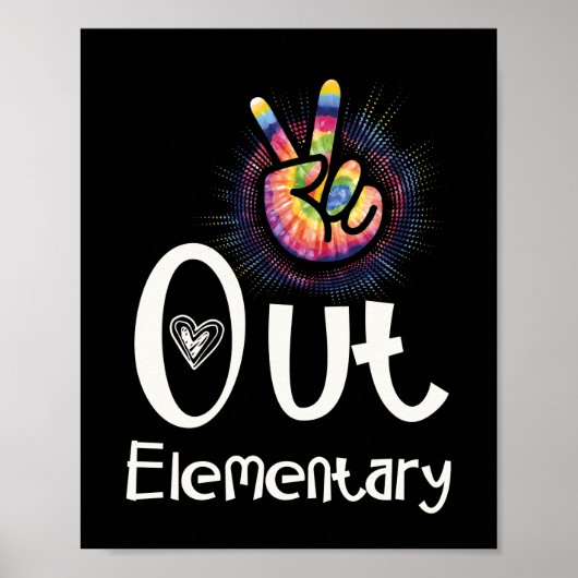 Peace Out Elementary Last Day of School Grad Poster (Vorne)