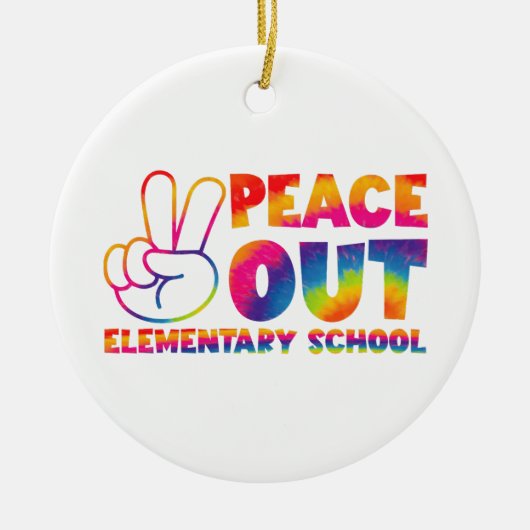 Peace Out Elementary School Gefärbte Krawatte Letz Keramik Ornament (Vorne)