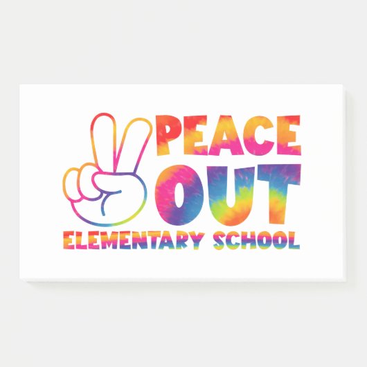 Peace Out Elementary School Gefärbte Krawatte Letz Post-it Klebezettel (Vorderseite)
