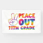 Peace Out Elfte Gefärbte Krawatte 11. Klasse Banner (Horizontal)