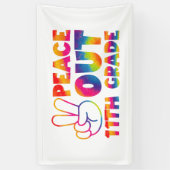 Peace Out Elfte Gefärbte Krawatte 11. Klasse Banner (Vertikal)