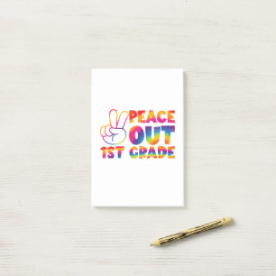 Peace Out First Grade Gefärbte Krawatte Letzter Ta Post-it Klebezettel