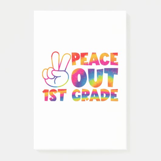 Peace Out First Grade Gefärbte Krawatte Letzter Ta Post-it Klebezettel (Vorderseite)