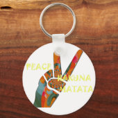 Peace Out: Hakuna Matata Vibes unterzeichnen Schlüsselanhänger (Vorderseite)