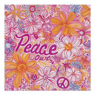 Peace Out Hippie Blumen Frieden Zeichen Retro-Must Poster