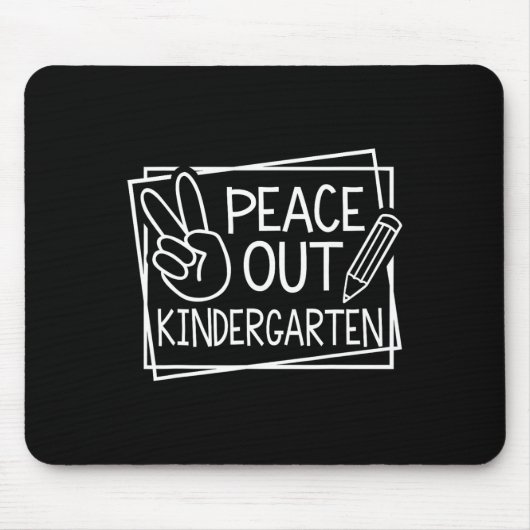 Peace Out Kindergarten Letzten Schulsommer B Mousepad (Vorne)