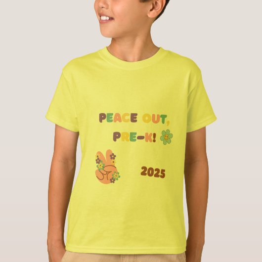 Peace Out Pre-K Abschluss Shirt! T-Shirt (Vorderseite)