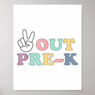 Peace Out Pre-k CL of 2025 Abschluss Women Kid _1 Poster