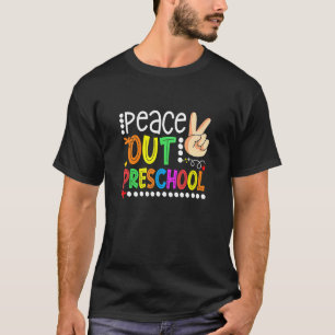 Peace Out Preschool Niedlich letzten Schultag T-Shirt