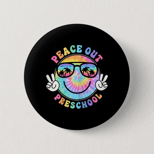 Peace Out School 2024 Letzter Schulsommertag Button (Vorderseite)
