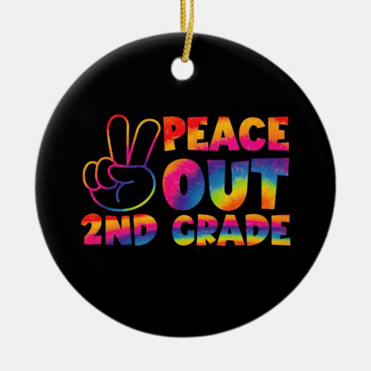 Peace Out Second Grade Gefärbte Krawatte Letzter T Keramik Ornament (Vorne)