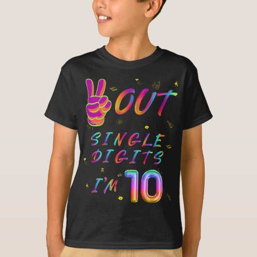 Peace Out Single Digits I’m 10 T-Shirt (Vorderseite)